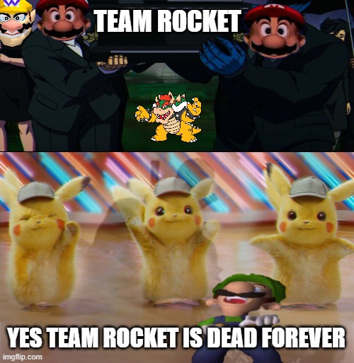 pikachu dancing at team rocket's funeral | TEAM ROCKET; YES TEAM ROCKET IS DEAD FOREVER | image tagged in pikachu dancing,dancing funeral,nintendo,pokemon,super mario bros,team rocket | made w/ Imgflip meme maker