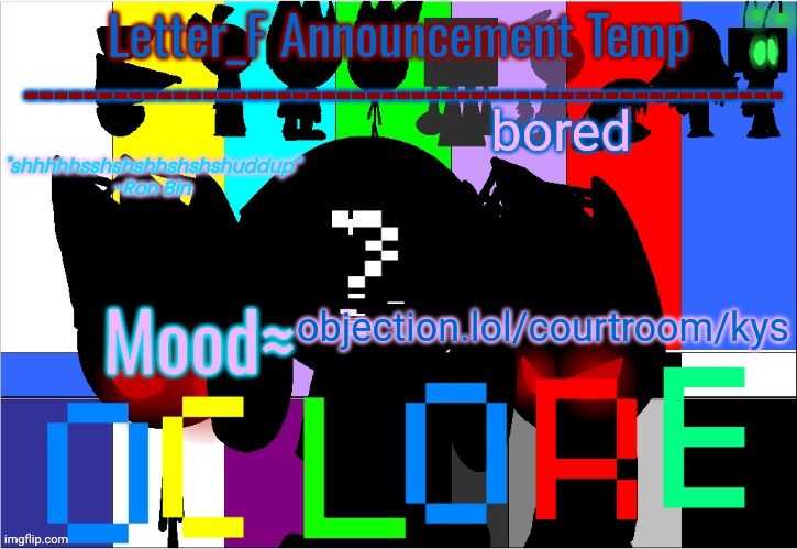 join if you want, it's your choice | bored; objection.lol/courtroom/kys | image tagged in oc lore announcement temp | made w/ Imgflip meme maker