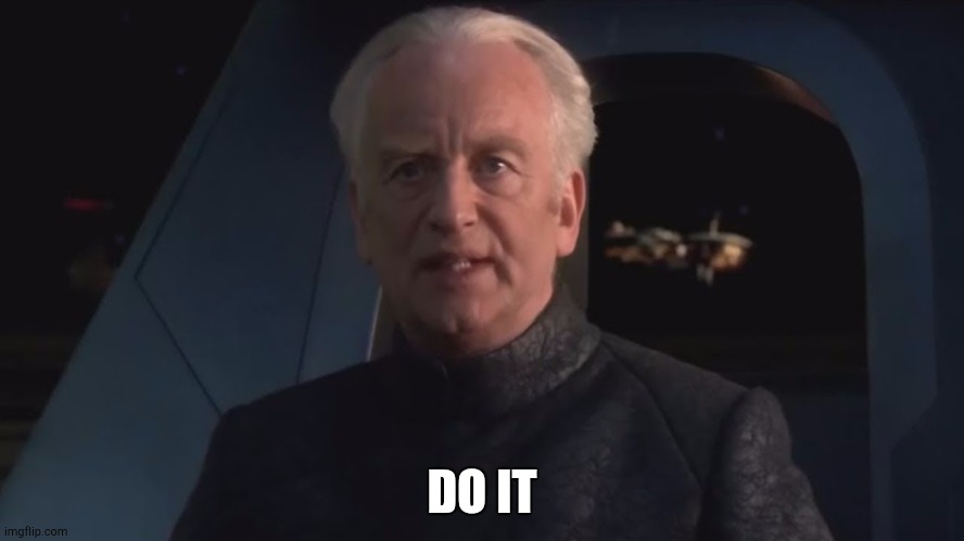 DEW IT | DO IT | image tagged in dew it | made w/ Imgflip meme maker