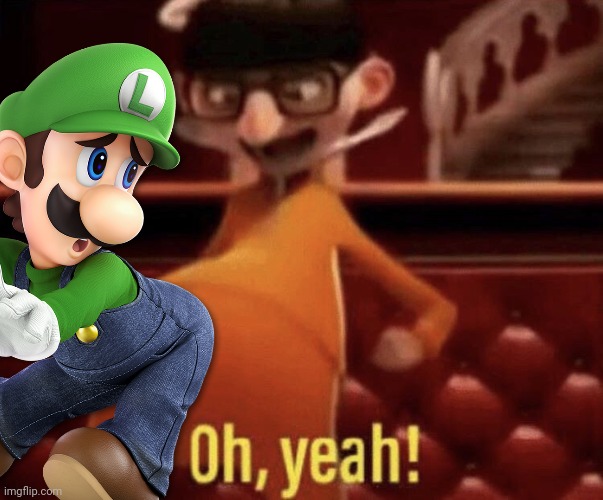 Vector saying Oh, Yeah! | image tagged in vector saying oh yeah | made w/ Imgflip meme maker