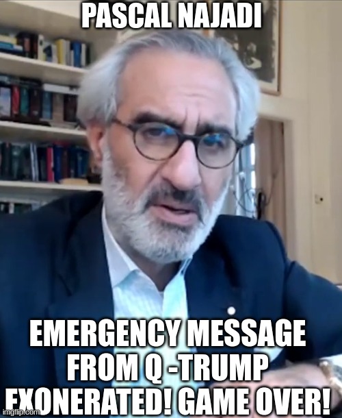 Pascal Najadi: Emergency Message From Q - Trump Exonerated! Game Over! (Video) 