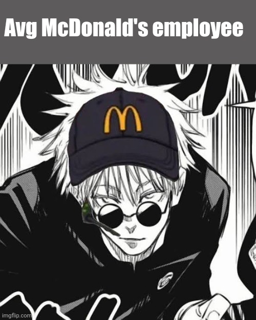 Avg McDonald's employee | made w/ Imgflip meme maker