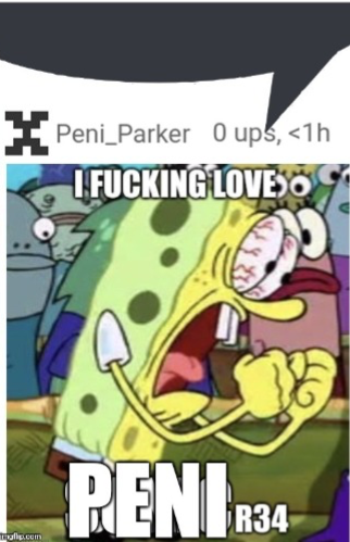 I fucking love peni r34 Blank Meme Template