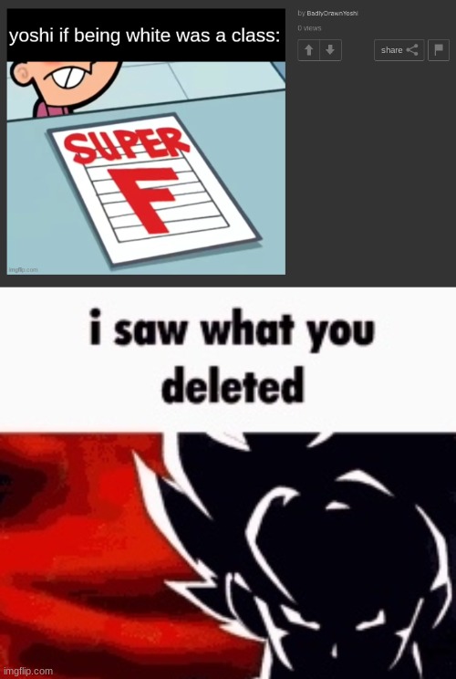 image tagged in i saw what you deleted | made w/ Imgflip meme maker