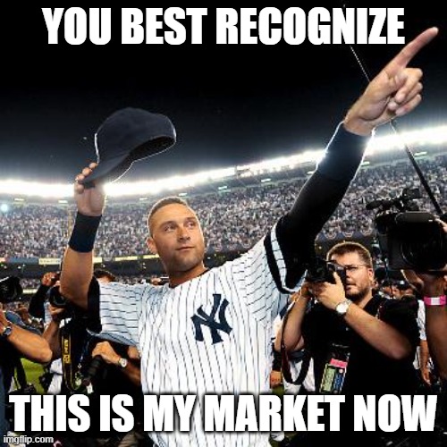 crypto | YOU BEST RECOGNIZE; THIS IS MY MARKET NOW | image tagged in derek jeter asskissers,crypto jeeter | made w/ Imgflip meme maker