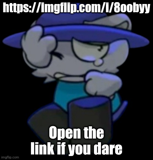 Nyctophobia Bubbli | https://imgflip.com/i/8oobyy; Open the link if you dare | image tagged in nyctophobia bubbli,vsbanbodi,dave and bambi,wtf | made w/ Imgflip meme maker