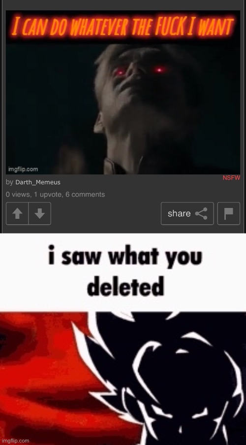 image tagged in i saw what you deleted | made w/ Imgflip meme maker