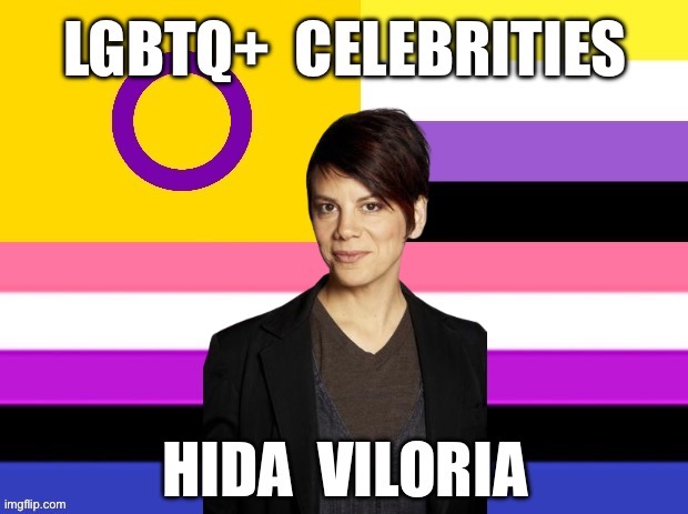 LGBTQ+ Celebrities: Hida Viloria | image tagged in lgbtq,intersex,nonbinary,enby,genderfluid,hida viloria | made w/ Imgflip meme maker