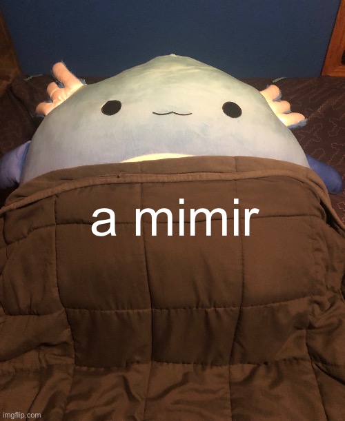 eepy | a mimir | made w/ Imgflip meme maker