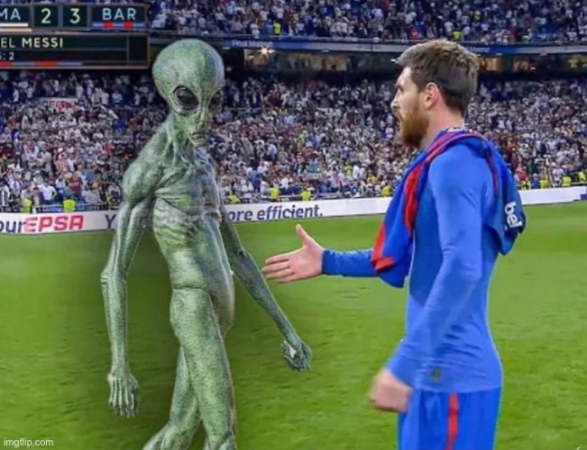 remember when messi shook hands with an alien? | made w/ Imgflip meme maker