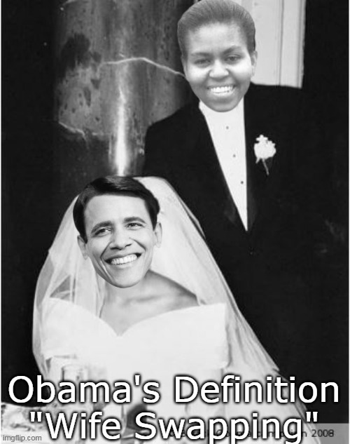 Obama's Definition "Wife Swapping" | made w/ Imgflip meme maker