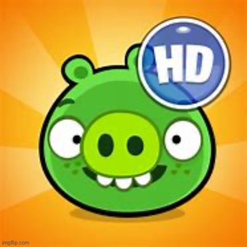 bad piggies hd | image tagged in bad piggies hd | made w/ Imgflip meme maker