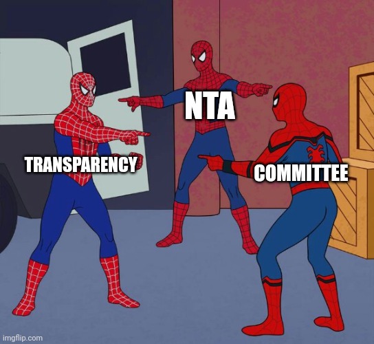 Mujhe kya Mai to 4th floor me CHAI☕ peene aya hun | NTA; TRANSPARENCY; COMMITTEE | image tagged in spider man triple | made w/ Imgflip meme maker