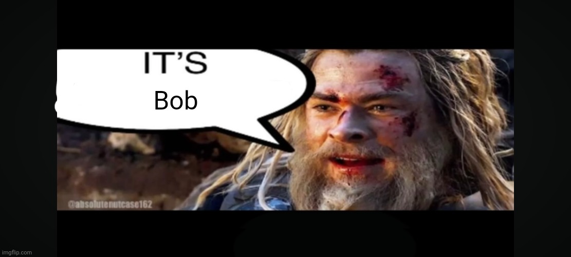 Bob | made w/ Imgflip meme maker