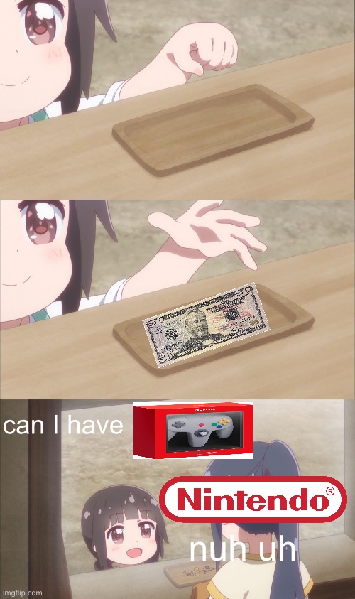common Nintendo L | can I have; nuh uh | made w/ Imgflip meme maker