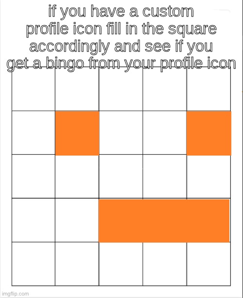 Was not even close bru | image tagged in profile icon bingo | made w/ Imgflip meme maker