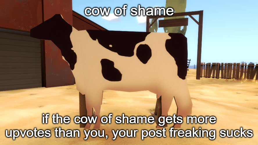 cow of shame Blank Meme Template