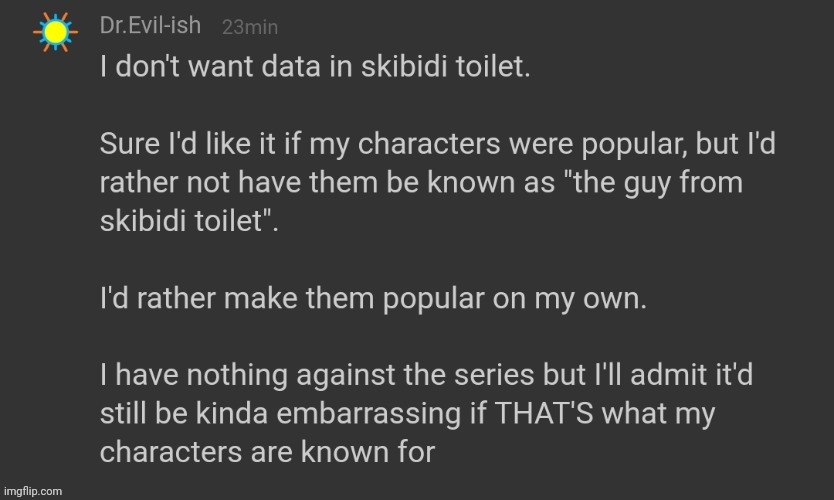 In case y'all were wondering what I said in that screenshot that was sent to DafuqBoom | made w/ Imgflip meme maker