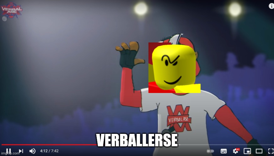 Baller + Verbalase = Verballerse | VERBALLERSE | image tagged in pop up school 2,pus2,x is for x,baller,verbalase | made w/ Imgflip meme maker