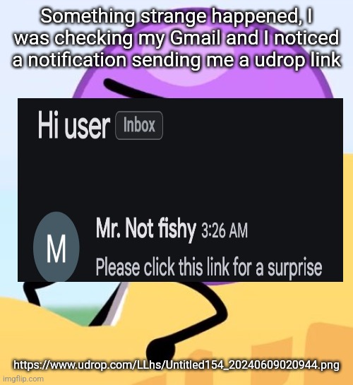 Lollipop. | Something strange happened, I was checking my Gmail and I noticed a notification sending me a udrop link; https://www.udrop.com/LLhs/Untitled154_20240609020944.png | image tagged in lollipop | made w/ Imgflip meme maker