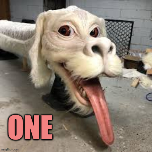 ONE | made w/ Imgflip meme maker