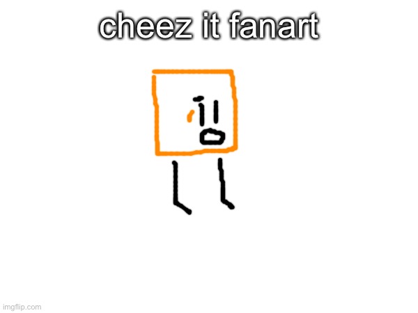 cheez it fanart | made w/ Imgflip meme maker