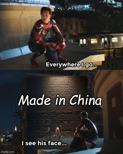 Making this because I realized where my mouse was made | Made in China | image tagged in i'm an honest man so i don't use tags | made w/ Imgflip meme maker