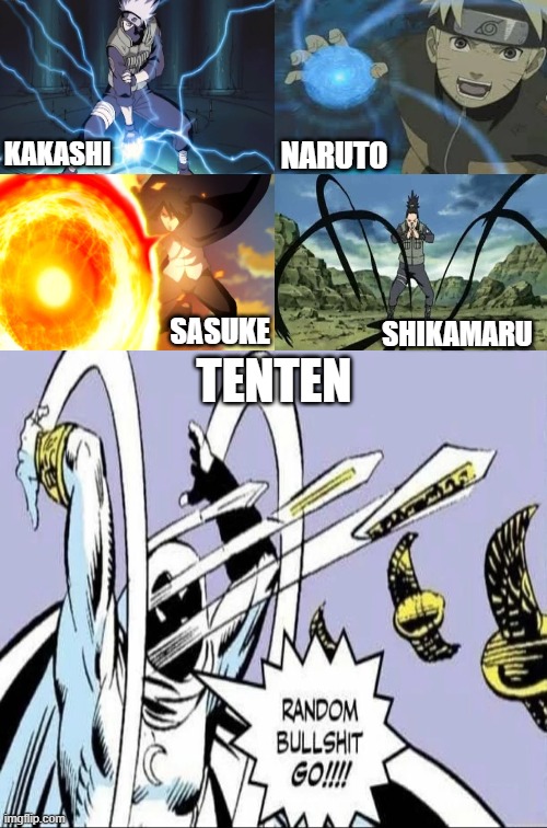 KAKASHI; NARUTO; TENTEN; SASUKE; SHIKAMARU | made w/ Imgflip meme maker