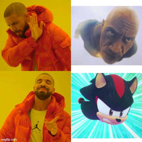 Shadow did it better | image tagged in drake hotline bling,sonic the hedgehog,shadow the hedgehog | made w/ Imgflip meme maker