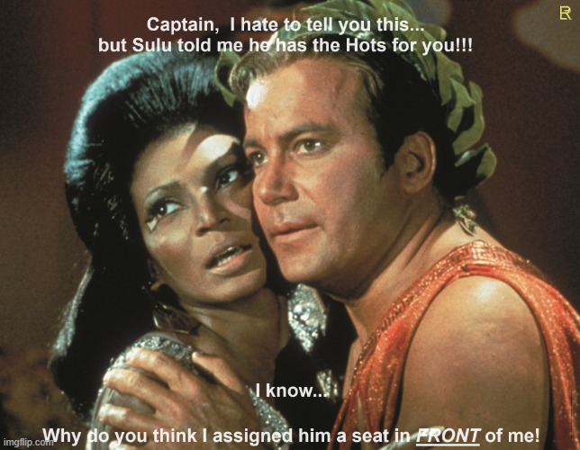 Cautious Kirk | image tagged in kirk,uhura | made w/ Imgflip meme maker