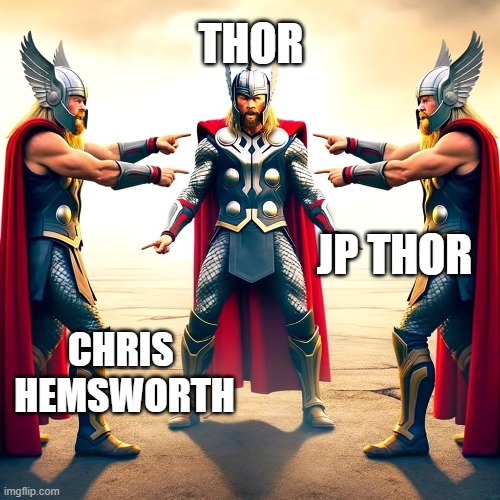 TRIPLE THOR | THOR; JP THOR; CHRIS 
HEMSWORTH | image tagged in thor,triple,crypto,thorchain | made w/ Imgflip meme maker