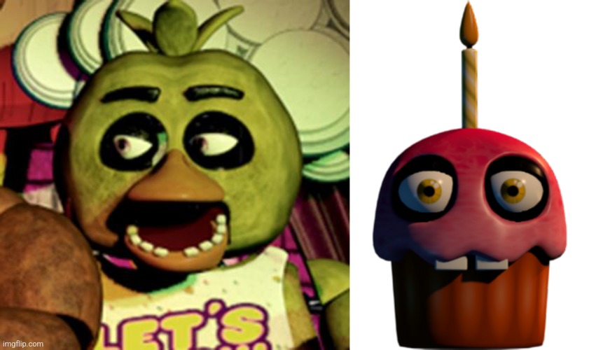 image tagged in chica lookin' at dat booty,fnaf cupcake | made w/ Imgflip meme maker