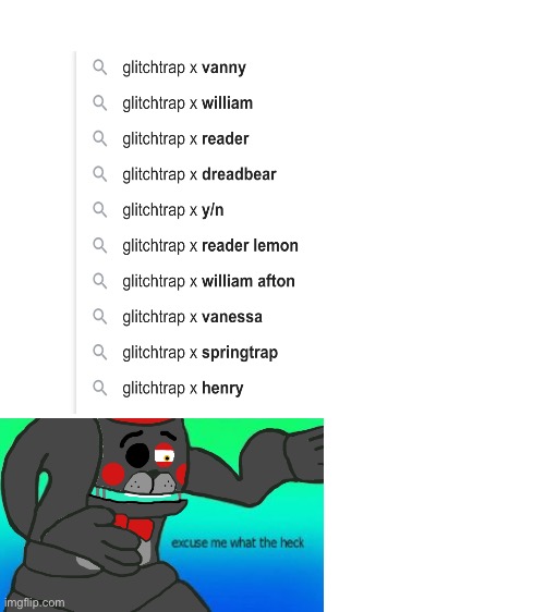 WTF??!! | image tagged in what did you bring upon this cursed land,excuse me what the heck | made w/ Imgflip meme maker