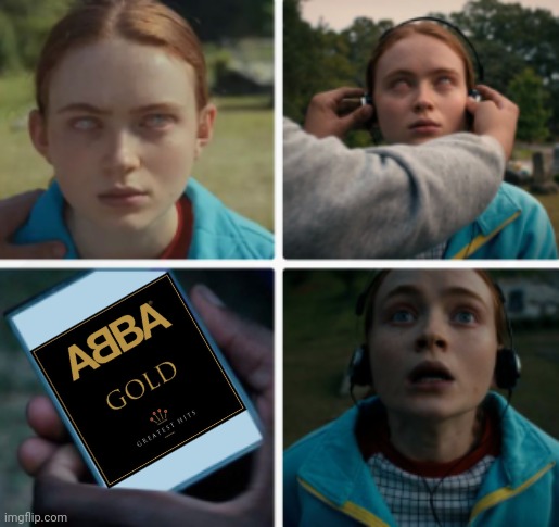 Love ABBA | image tagged in stranger things,netflix,funny,music | made w/ Imgflip meme maker