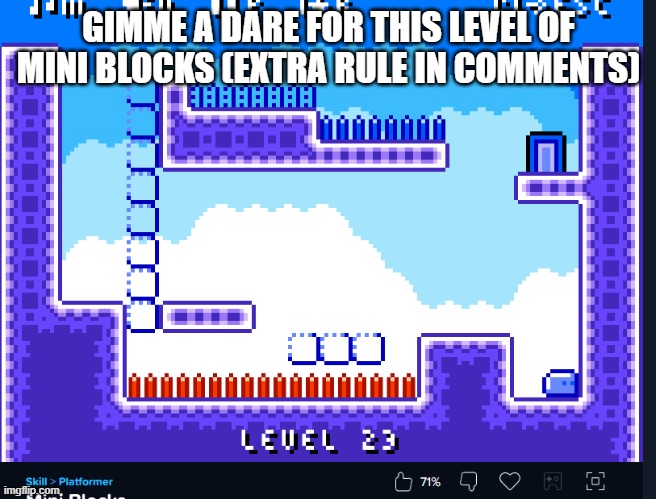 GIMME A DARE FOR THIS LEVEL OF MINI BLOCKS (EXTRA RULE IN COMMENTS) | made w/ Imgflip meme maker
