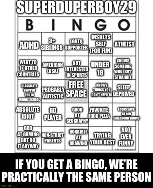 Me bingo | image tagged in no tags | made w/ Imgflip meme maker
