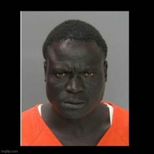 scary black guy | image tagged in scary black guy | made w/ Imgflip meme maker