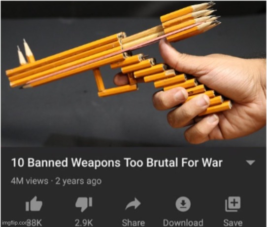 This is the number 1 weapon | image tagged in memes,pencil,gun | made w/ Imgflip meme maker
