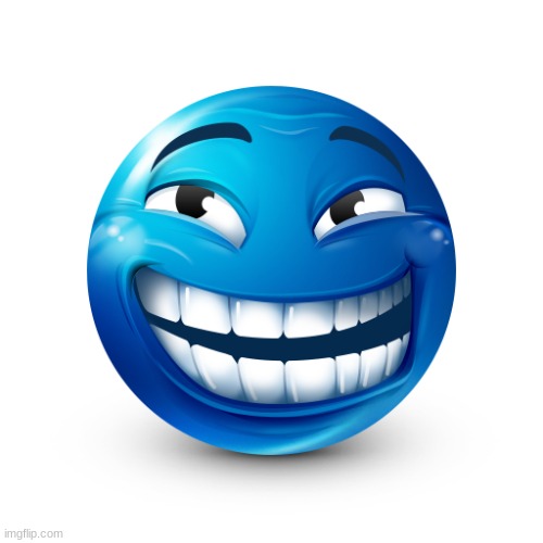 troll blue emoji | image tagged in troll blue emoji | made w/ Imgflip meme maker