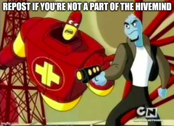 Repost if you're not a part of the hivemind | image tagged in repost if you're not a part of the hivemind | made w/ Imgflip meme maker