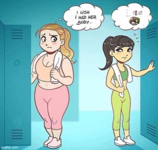 I Wish I Had Her Body | image tagged in i wish i had her body | made w/ Imgflip meme maker