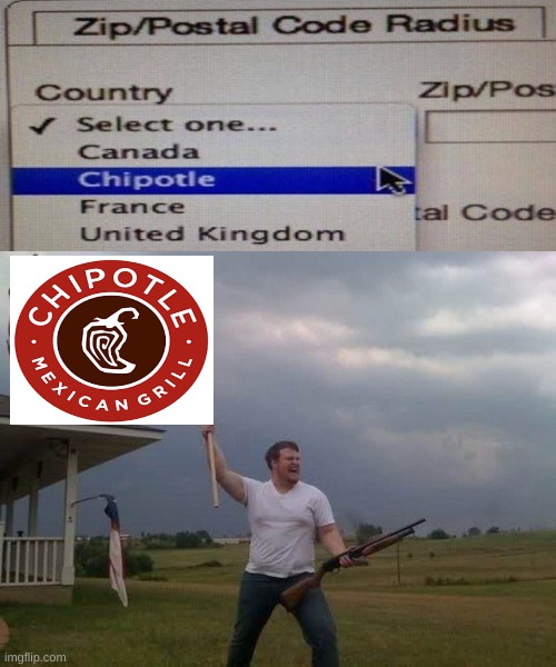 We love chipotle | image tagged in american flag shotgun guy,chipotle | made w/ Imgflip meme maker