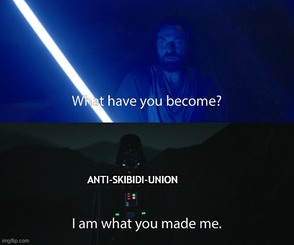 what happend to this stream? | ANTI-SKIBIDI-UNION | image tagged in i am what you made me | made w/ Imgflip meme maker