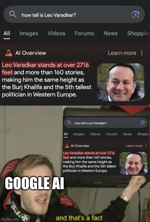 Where...did it get this information? | GOOGLE AI | image tagged in and that's a fact,funny,memes,funny memes,google,you had one job | made w/ Imgflip meme maker