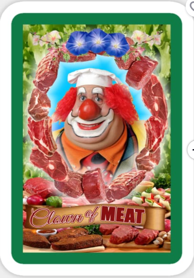clown of meat Blank Meme Template