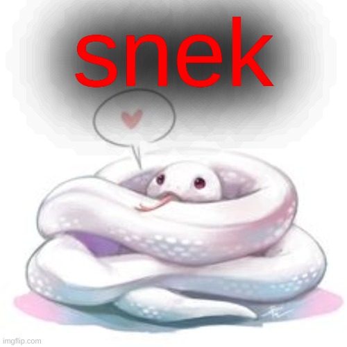 snek | snek | image tagged in snek | made w/ Imgflip meme maker