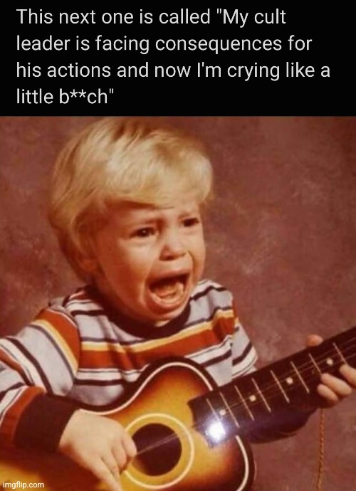 image tagged in guitar crying kid,scumbag republicans,terrorists,conservative hypocrisy,trailer trash | made w/ Imgflip meme maker