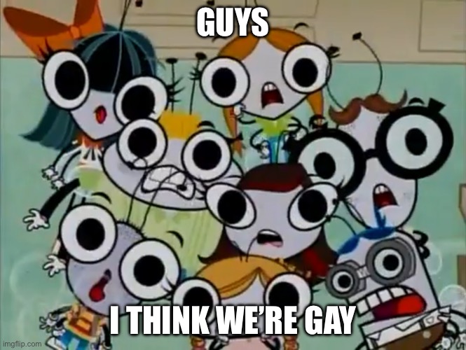 THE PRIDE IS UPON US | GUYS; I THINK WE’RE GAY | image tagged in shocked bugs,gay,why are you gay,ha gay,gay jokes | made w/ Imgflip meme maker