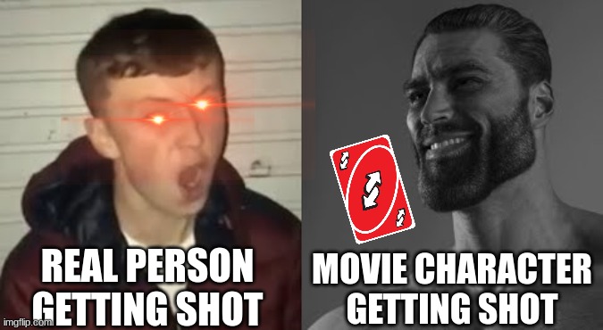 Average Enjoyer meme | REAL PERSON GETTING SHOT MOVIE CHARACTER GETTING SHOT | image tagged in average enjoyer meme | made w/ Imgflip meme maker