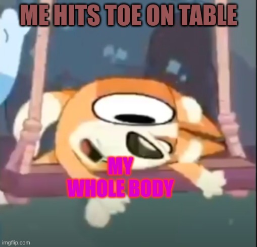 Bluey crazy Bingo | ME HITS TOE ON TABLE; MY WHOLE BODY | image tagged in bluey crazy bingo,memes,funny,middle school,bluey,relatable | made w/ Imgflip meme maker
